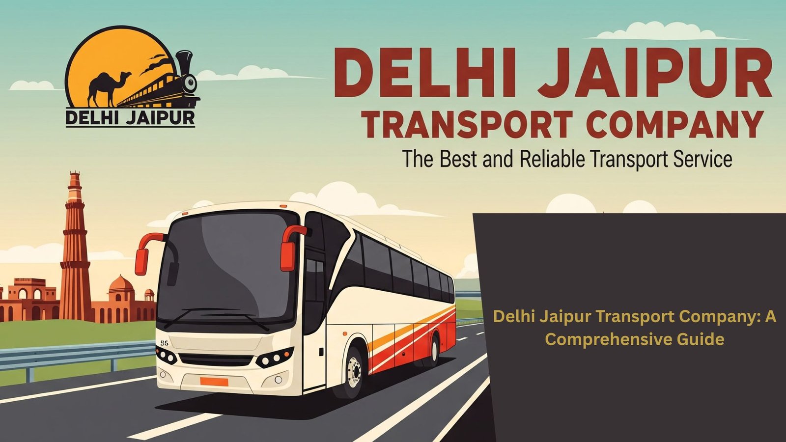 Delhi Jaipur Transport Company: A Comprehensive Guide